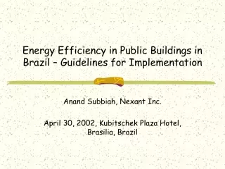 Energy Efficiency in Public Buildings in Brazil – Guidelines for Implementation