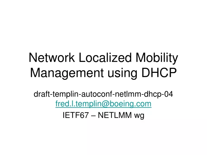 network localized mobility management using dhcp