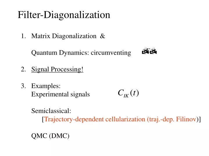filter diagonalization