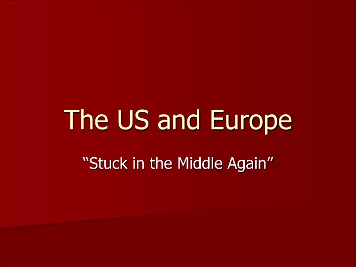 the us and europe