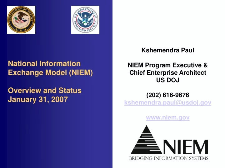 national information exchange model niem overview and status january 31 2007