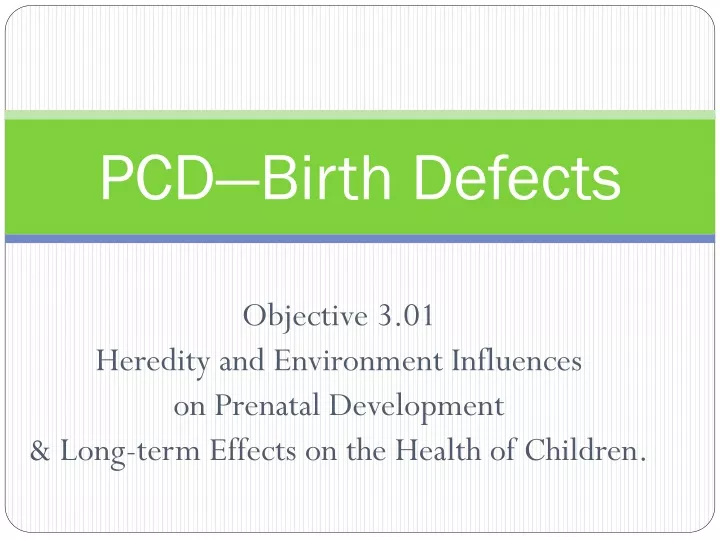 pcd birth defects