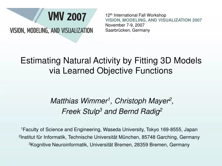 estimating natural activity by fitting 3d models via learned objective functions