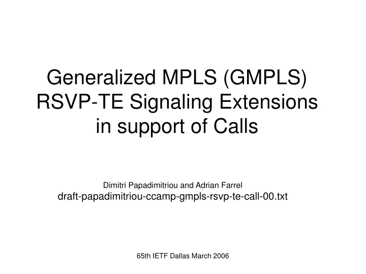 generalized mpls gmpls rsvp te signaling extensions in support of calls