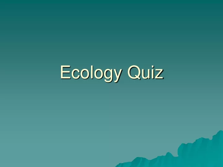 ecology quiz