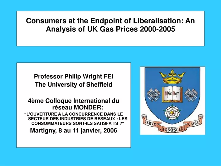 consumers at the endpoint of liberalisation an analysis of uk gas prices 2000 2005