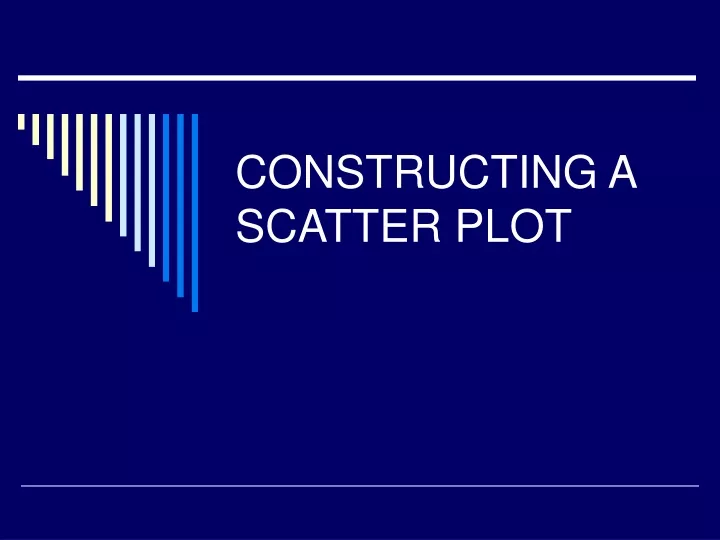 constructing a scatter plot