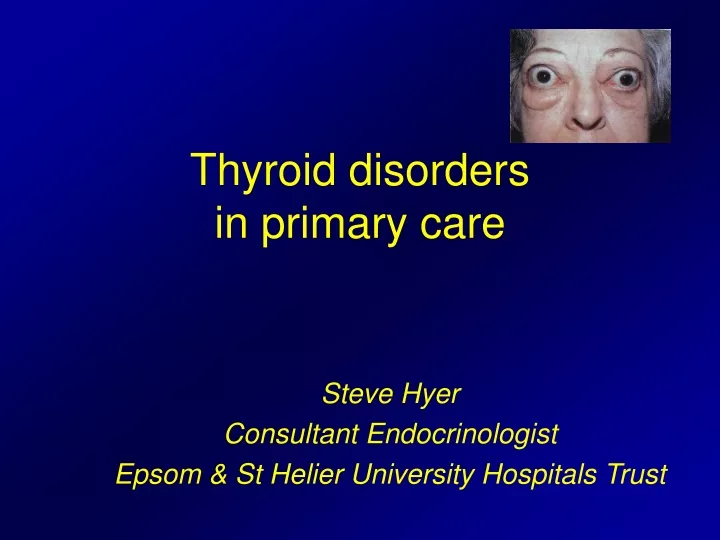 thyroid disorders in primary care