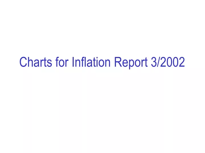 charts for inflation report 3 2002