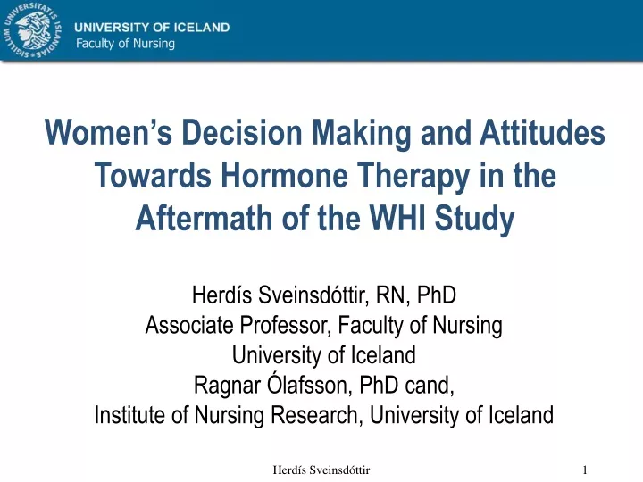 women s decision making and attitudes towards hormone therapy in the aftermath of the whi study