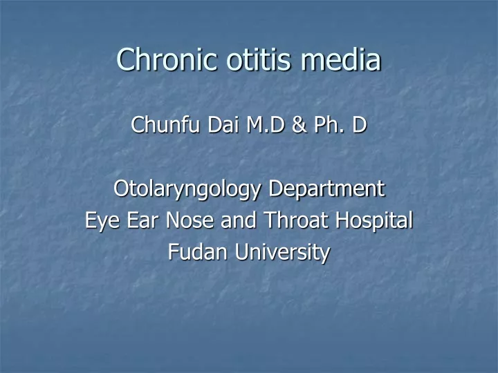 chronic otitis media