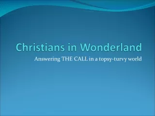 Christians in Wonderland