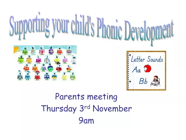 parents meeting thursday 3 rd november 9am