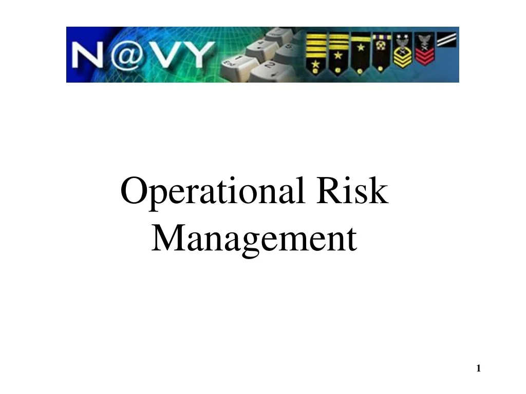 PPT - Navy Operational Risk Management: ORM Process and Principles ...