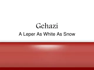 Gehazi A Leper As White As Snow