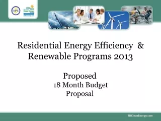 Residential Energy Efficiency  &amp; Renewable Programs 2013