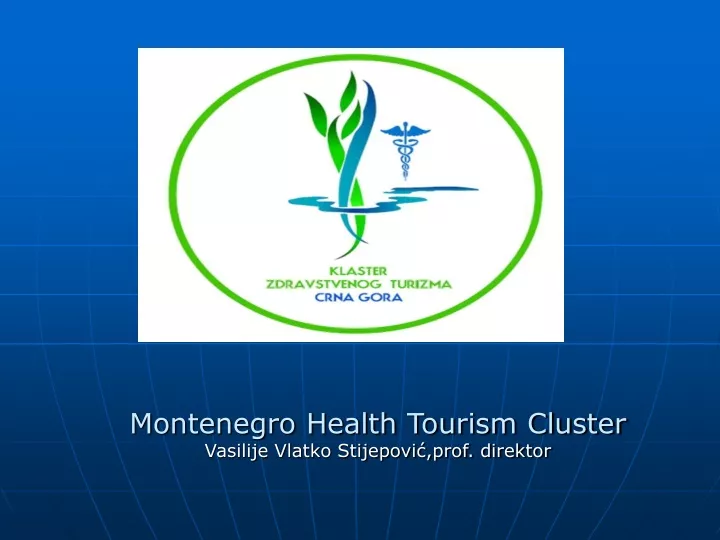 montenegro health tourism cluster vasilije vlatko