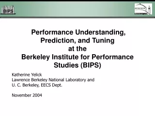 Katherine Yelick Lawrence Berkeley National Laboratory and  U. C. Berkeley, EECS Dept.