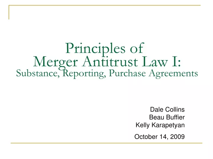 principles of merger antitrust law i substance reporting purchase agreements