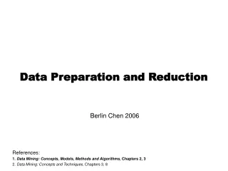 Data Preparation and Reduction