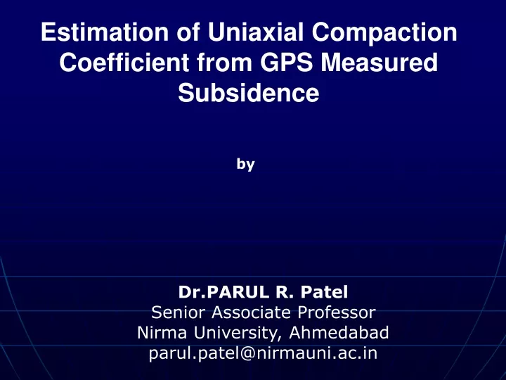 estimation of uniaxial compaction coefficient from gps measured subsidence
