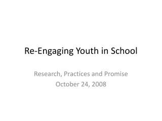 Re-Engaging Youth in School