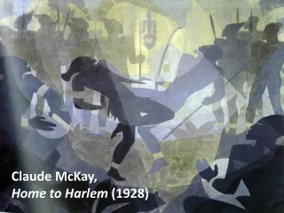 Claude McKay,  Home to Harlem  (1928)