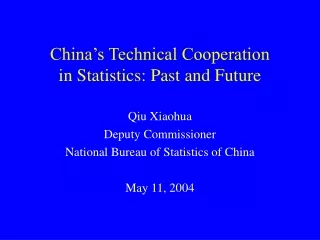 China’s Technical Cooperation  in Statistics: Past and Future