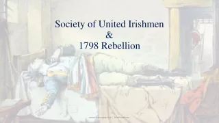 Society of United Irishmen  &amp; 1798 Rebellion
