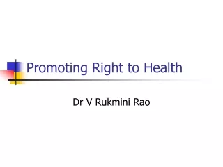 Promoting Right to Health
