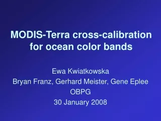 MODIS-Terra cross-calibration for ocean color bands