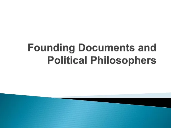 founding documents and political philosophers