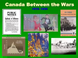Canada Between the Wars 1919- 1939