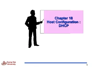 Chapter 18 Host Configuration : DHCP