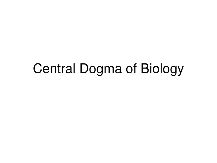 central dogma of biology