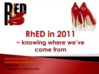 RhED  in  2011 ~ knowing  where  we’ve  come  from