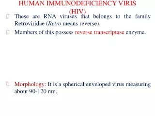 HUMAN IMMUNODEFICIENCY VIRIS (HIV)