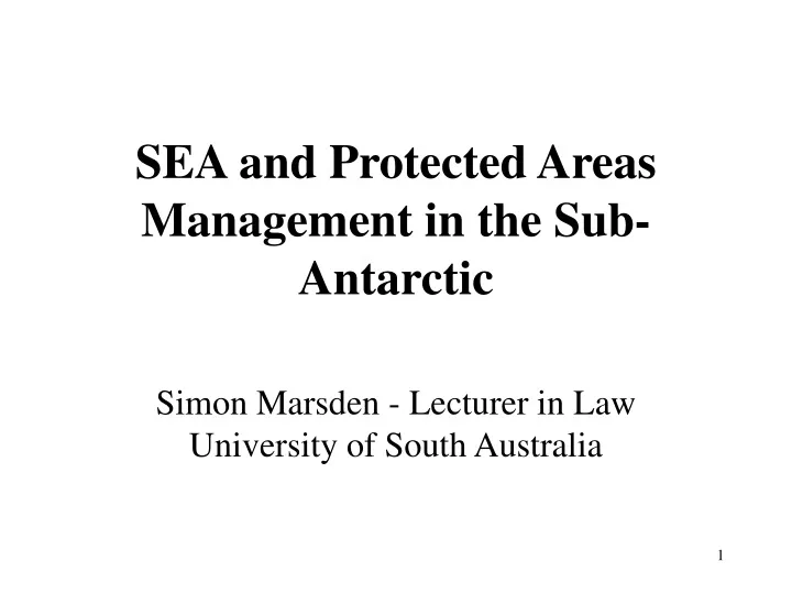 sea and protected areas management in the sub antarctic