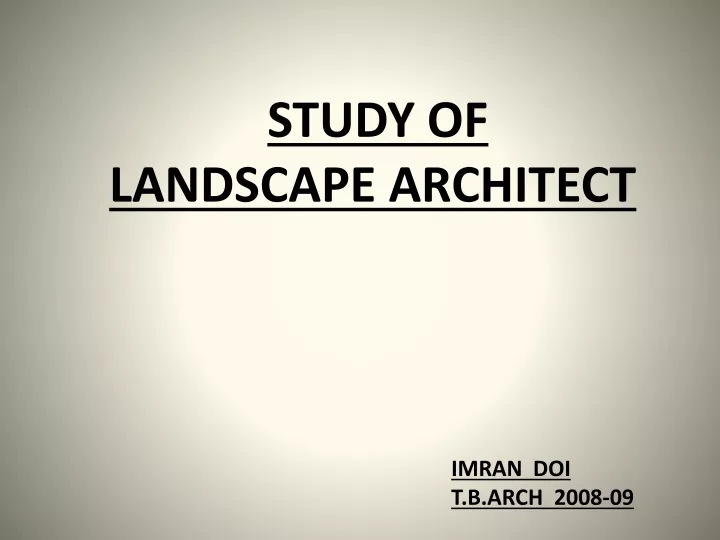 study of landscape architect