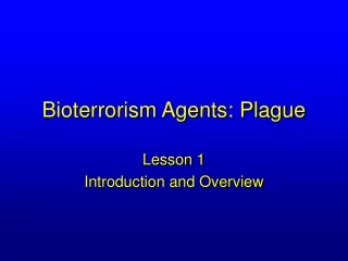 Bioterrorism Agents: Plague