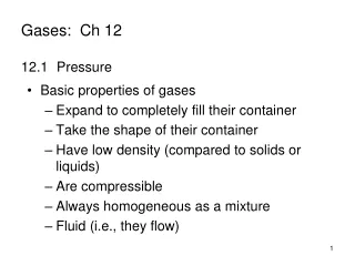 Gases:  Ch 12 12.1	Pressure