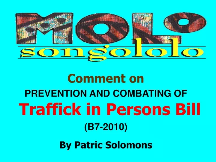 comment on prevention and combating of traffick