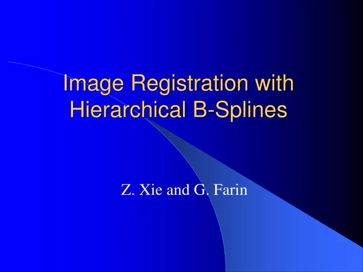 image registration with hierarchical b splines