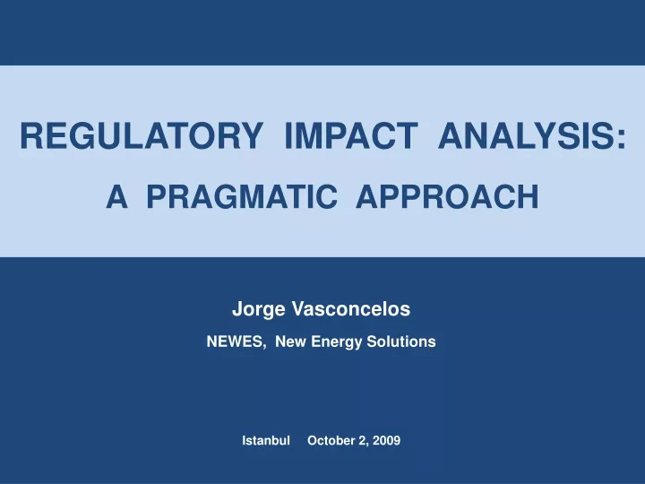regulatory impact analysis a pragmatic approach
