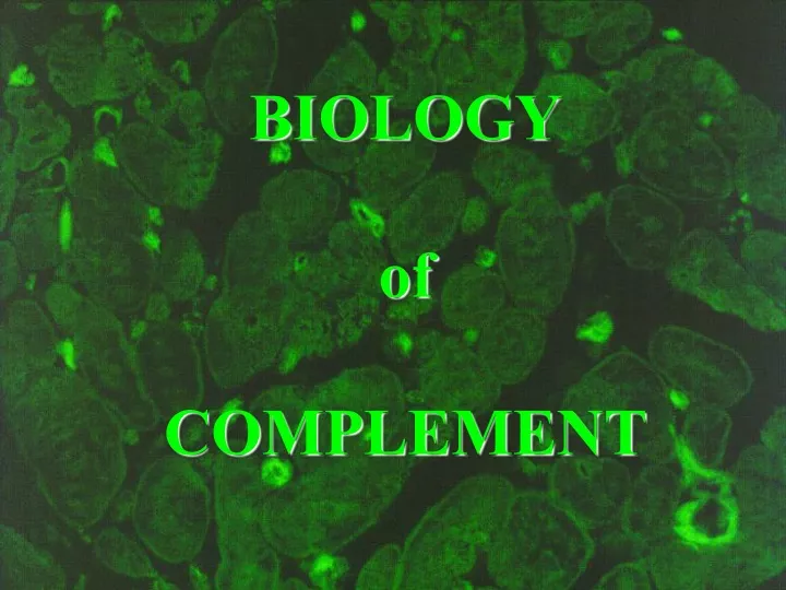biology of complement