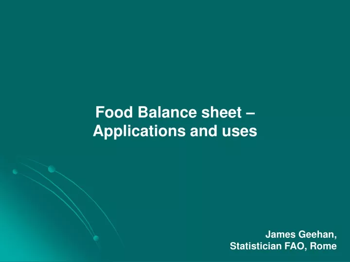 food balance sheet applications and uses james