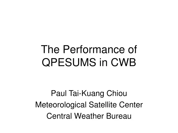 the performance of qpesums in cwb