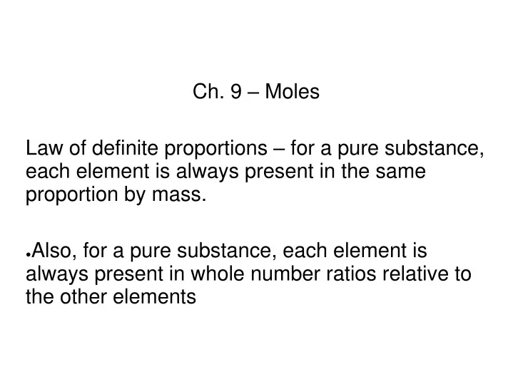 ch 9 moles law of definite proportions for a pure