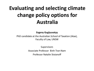 Evaluating and selecting climate change policy options for Australia