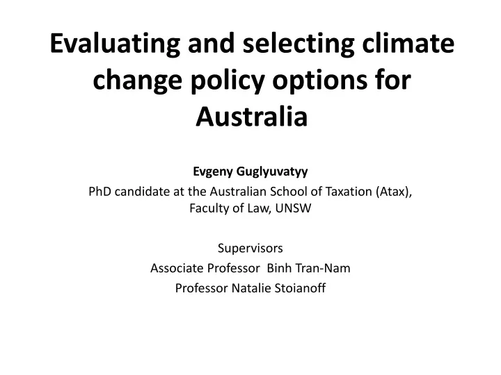 evaluating and selecting climate change policy options for australia